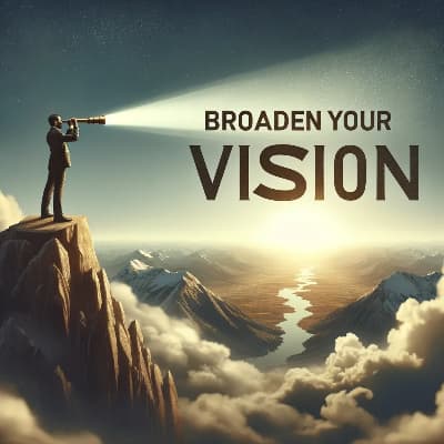 Broadening Your Vision: The Key to Entrepreneurial Clarity and Success image 1